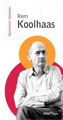 Öğrencilerle Söyleşiler: Rem Koolhaas en-iyi-ic-mimarlik-kitaplari