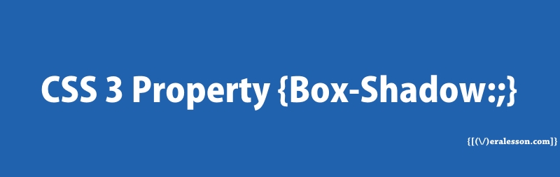 Box-Shadow [Detailed] - Meralesson - Blogger, Wordpress, SEO ...