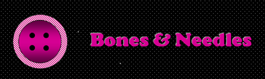 Bones & Needles