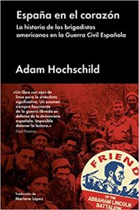 España en el corazon- Adam Hochschild