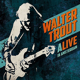 Walter Trout's ALIVE In Amsterdam