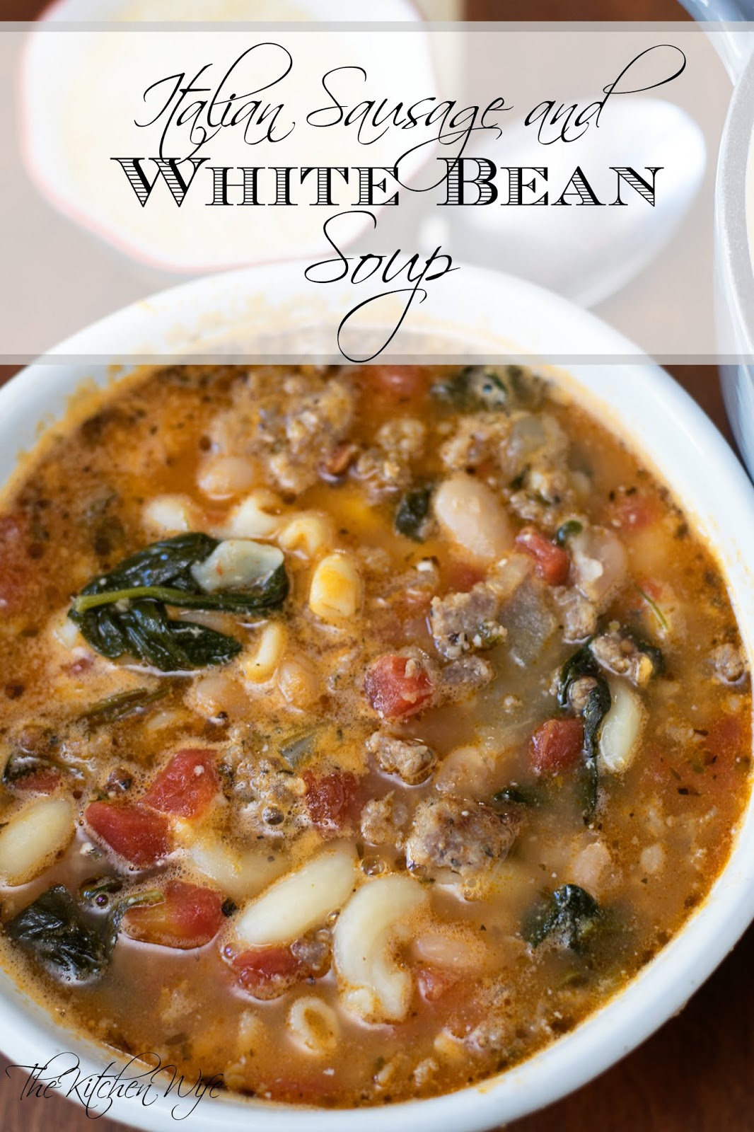 Italian Sausage and White Bean Soup Recipe - The Kitchen Wife