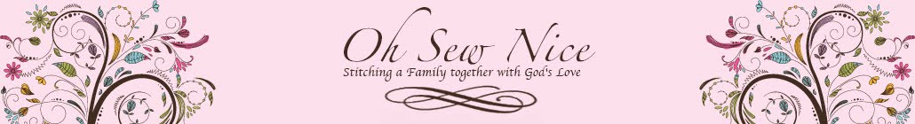 Oh Sew Nice: Stitching a Family together with God's Love.