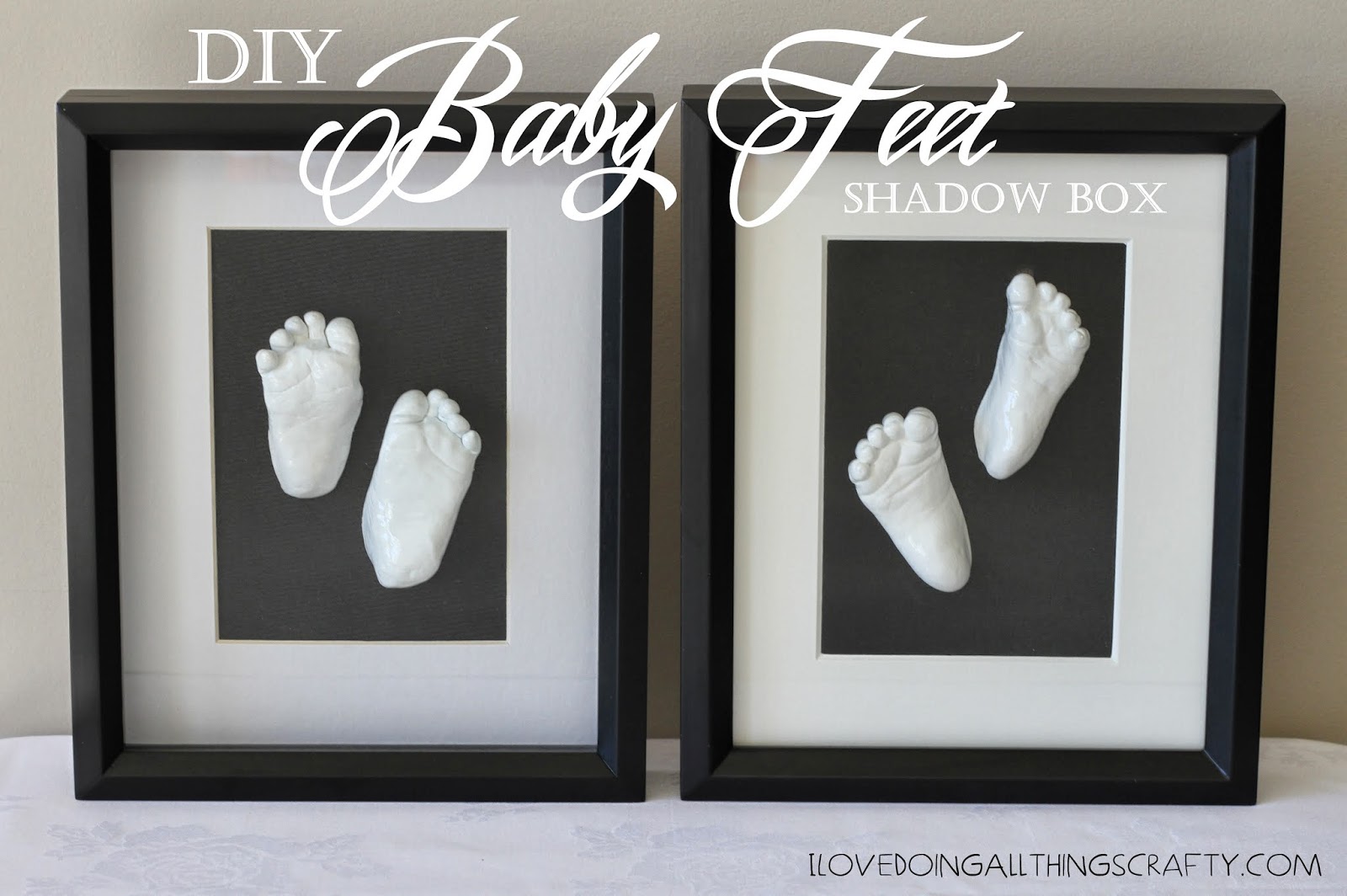 I Love Doing All Things Crafty Baby Feet Shadow Box Keepsake DIY