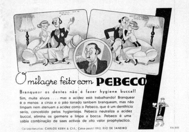 Propaganda do Dentifrício Pebeco nos anos 30: busca dos dentes brancos por meios alternativos.