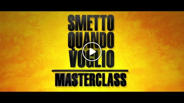 Smetto quando voglio 2 – Masterclass