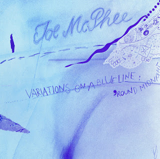 Joe McPhee, Variations on a Blue Line