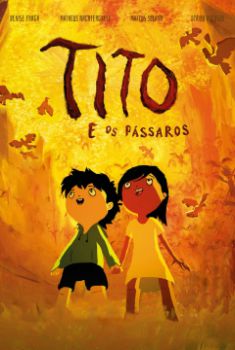 Tito e os Pássaros Torrent - WEB-DL 720p Nacional