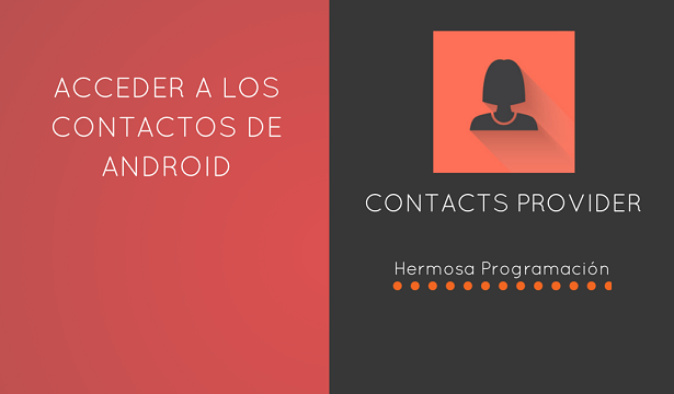 Tutorial para acceder a los contactos de Android