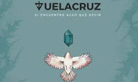 Vuelacruz, Si encuentro algo que decir Vuelacruz, Si encuentro algo que decir