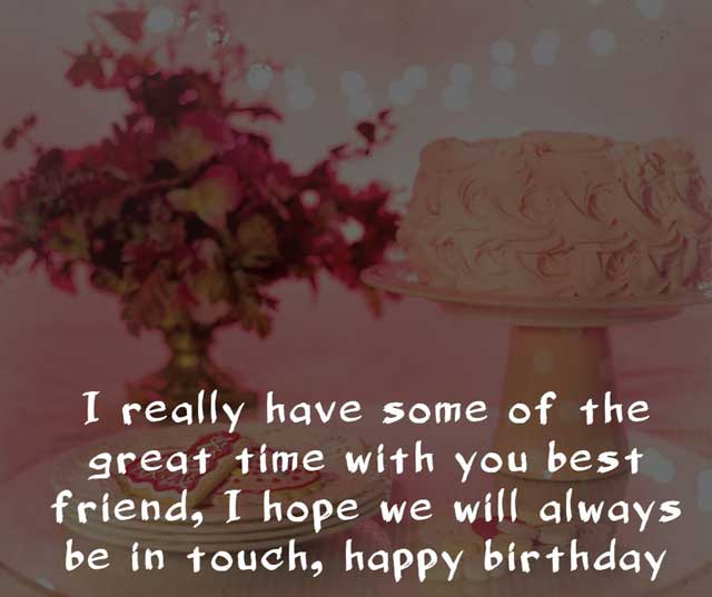 happy birthday friend 10 birthday wishes for friend and birthday wishes for best friend