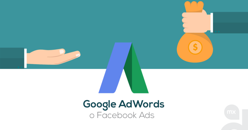 Google AdWords o Facebook Ads