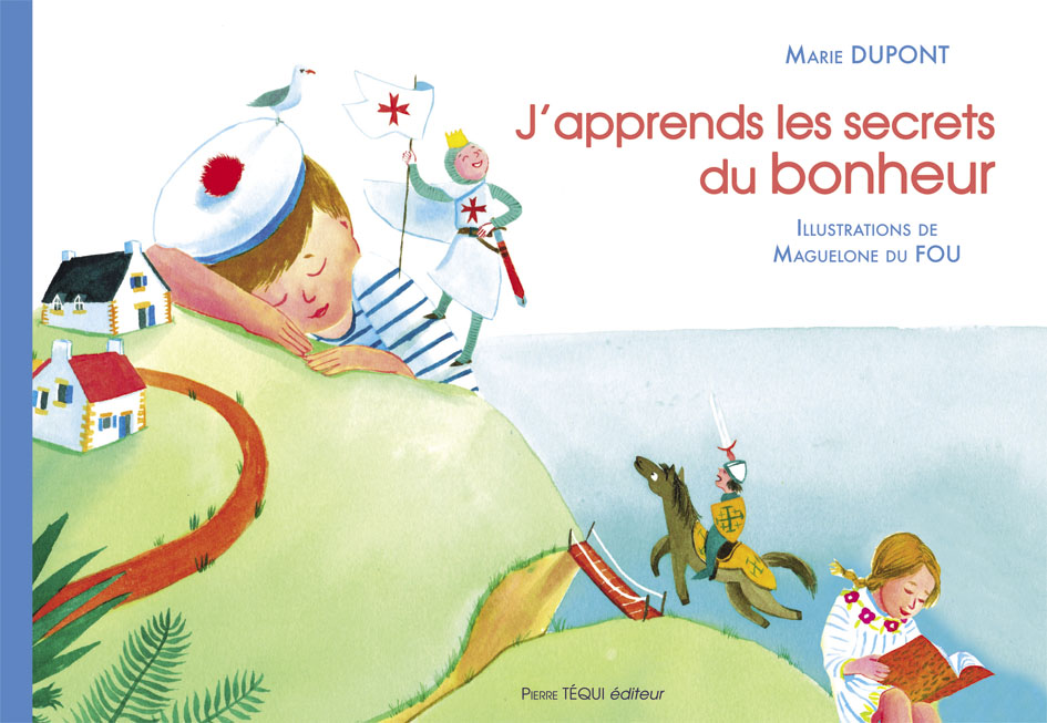 J'apprends les secrets du bonheur