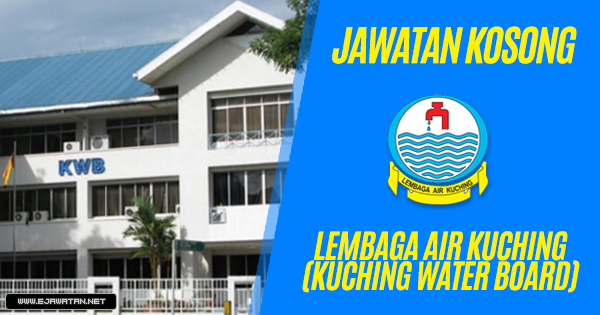 jawatan kosong Lembaga Air Kuching (Kuching Water Board) 2019