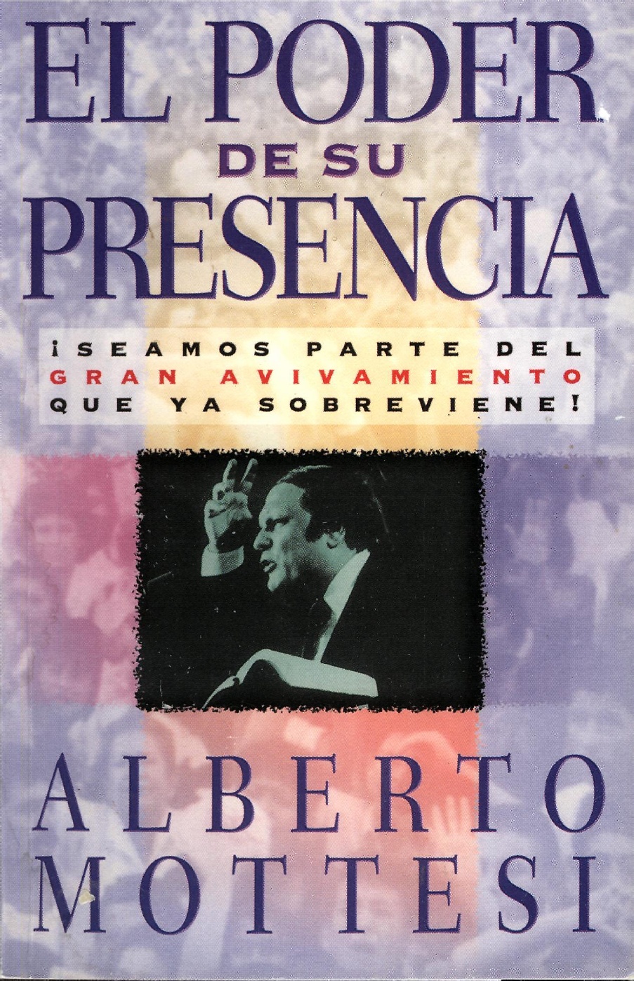 el poder de su presencia alberto mottesi