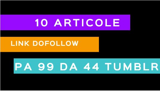 Postam pentru website-ul tau 10 articole advertoriale cu link Dofollow pe Tumblr PA 99 - DA +40 | Promovare optimizare SEO