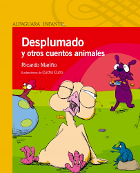 DESPLUMADO Y OTROS CUENTOS ANIMALES- ALFAGUARA