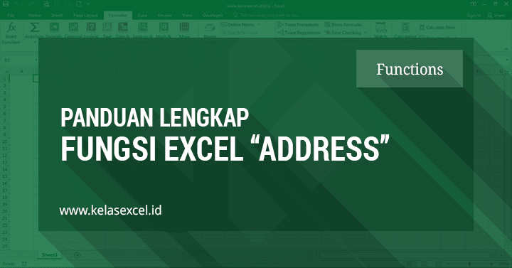 Contoh dan Cara Menggunakan Fungsi Address Pada Rumus Excel Contoh dan Cara Menggunakan Fungsi Address Pada Rumus Excel