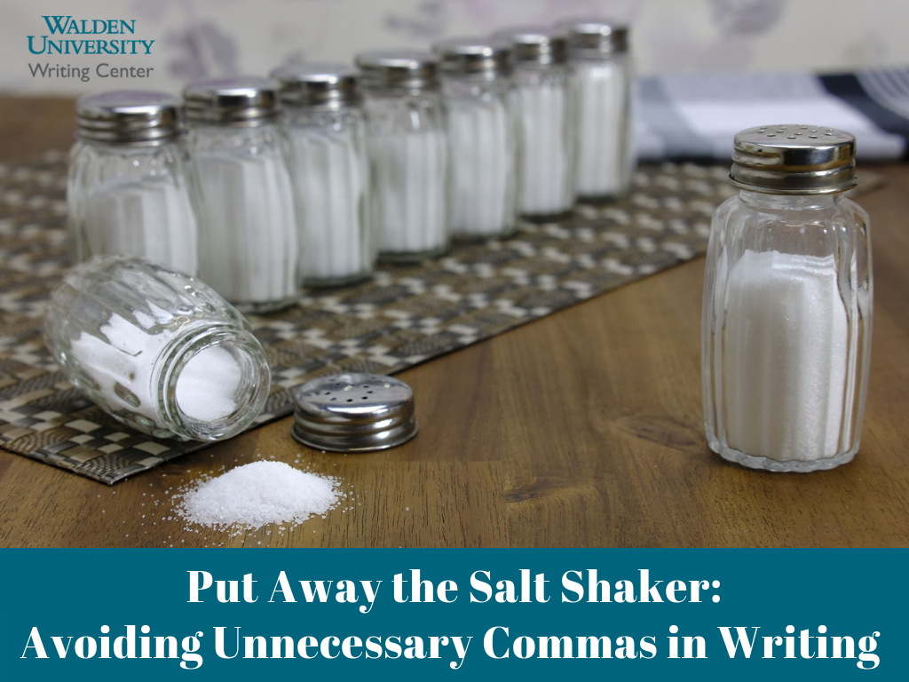 put away the salt shaker avoiding unnecessary commas in writing unnecessary commas