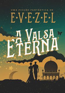 A Valsa Eterna será lançado!