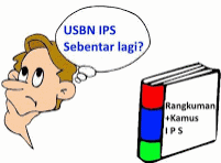 USBN 2018#rangkuman dan kamus istilah IPS rangkuman dan kamus IPS persiaa USBN