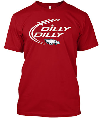 Eagles dilly dilly T Shirt and Hoodie