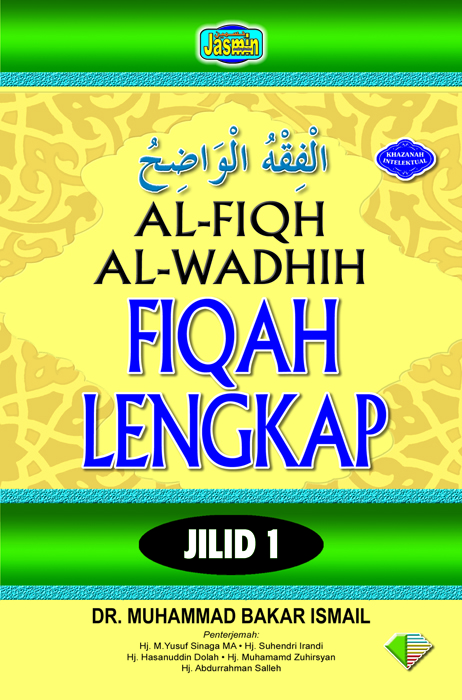 A-Fiqh Al-Wadhih - Fiqah Lengkap Jilid 1, 2 & 3