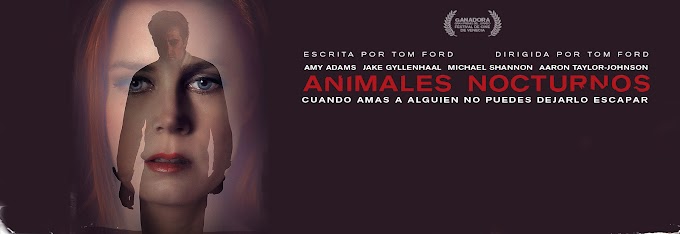 Animales nocturnos (2016) 