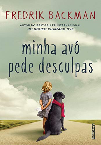 Minha avó pede desculpas - Fredrik Backman