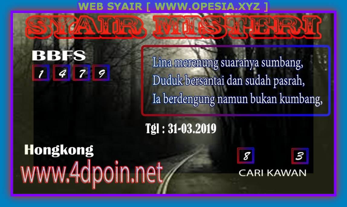 Forum Syair Hk Minggu 31 Maret 2019 Opesia Official