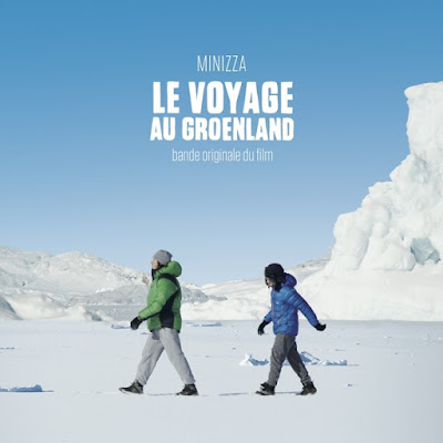 Minizza Minizza – Le voyage au Groenland (Bande originale du film)