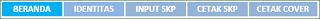 Tombol Navigasi Aplikasi Excel Formulir SKP Versi 2 Aplikasi Excel Formulir SKP Versi 2