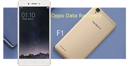 Android Data Recovery: Oppo Data Recovery Recover Photos, Contacts, SMS from Oppo Android Data Recovery: Oppo Data Recovery Recover Photos, Contacts, SMS from Oppo