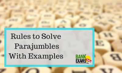 Rules to Solve Parajumbles With Examples