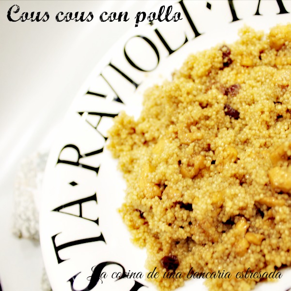 Receta de cous cous con pollo, paso a paso y con fotografías