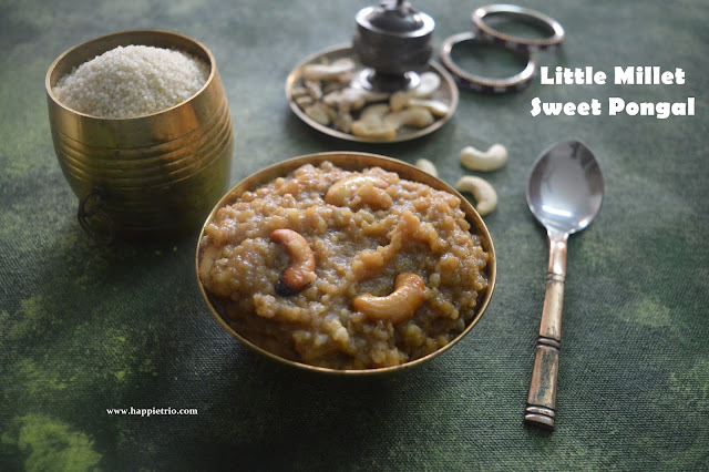 Little Millet Sweet Pongal | Samai Sarkarai Pongal 