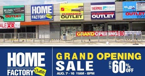 Manila Shopper: Home Factory Outlets Store Grand Opening SALE: Aug 2015