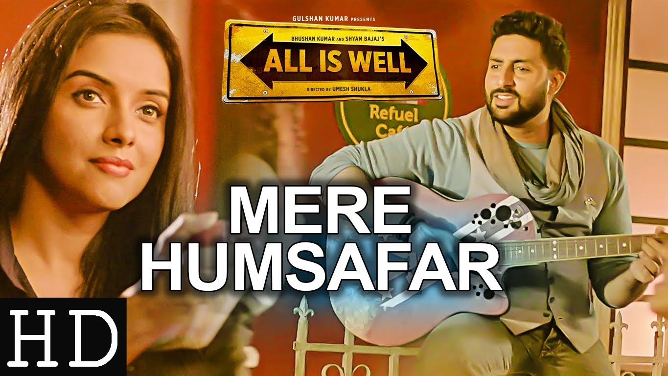 Download Mere Humsafar Video song From All is Well