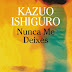 Gradiva | "Nunca Me Deixes" de Kazuo Ishiguro