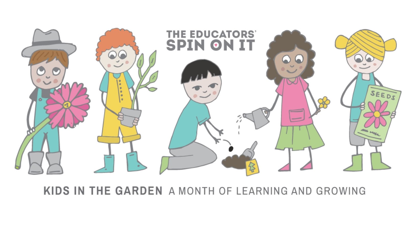The Educators' Spin On It Kids in the Garden