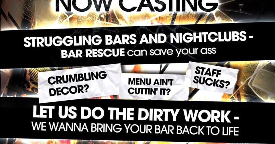 Bar Rescue Updates Bar Rescue Now Casting For Next Season