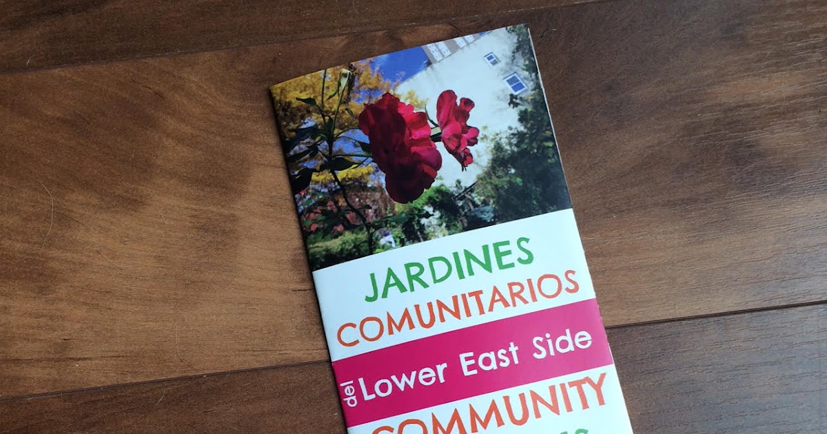 EV Grieve How to get a free map of Lower East Side Community Gardens