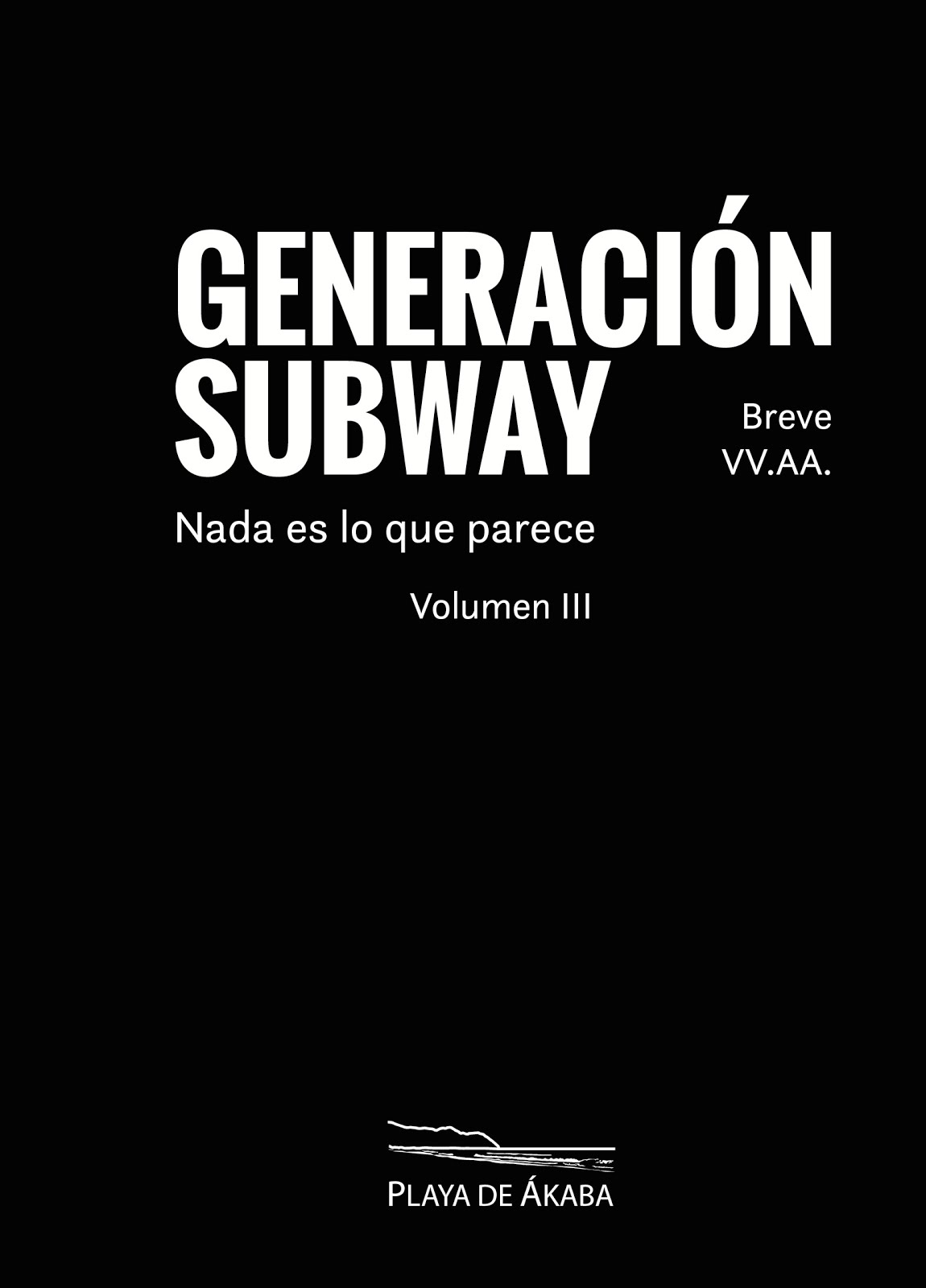 AA.VV. - "Generación Subway III. Breve"
