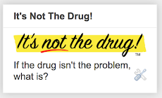 It's not the drug!