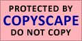 COPYSCAPE PROTECTED
