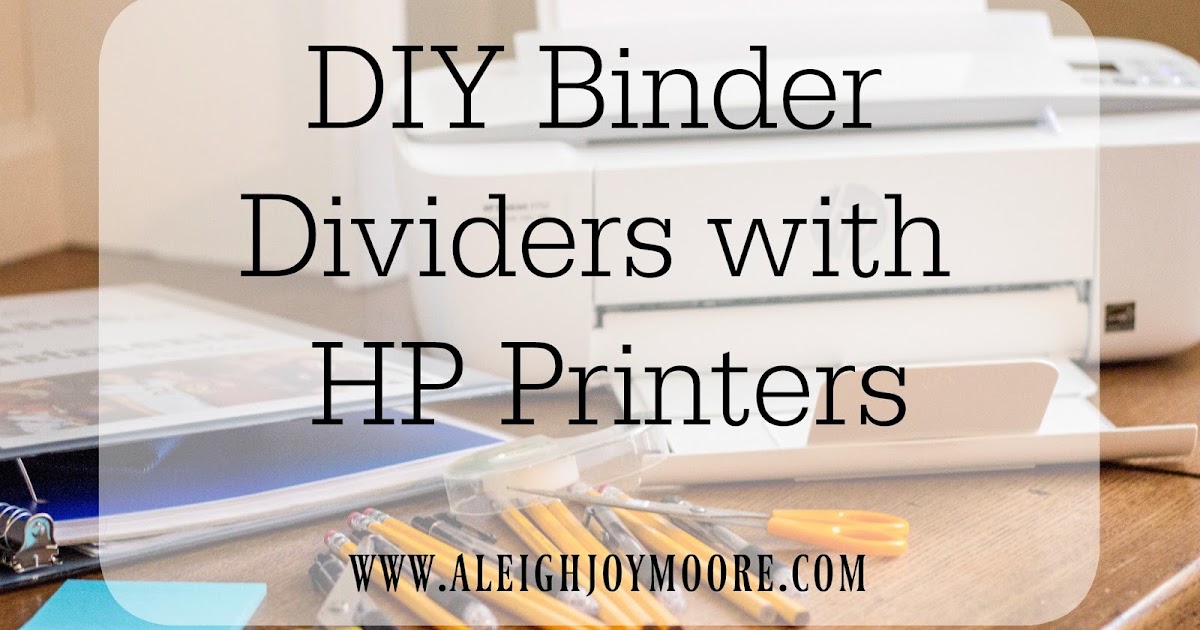 Binder Organization with HP Printers For the Joy of Life.