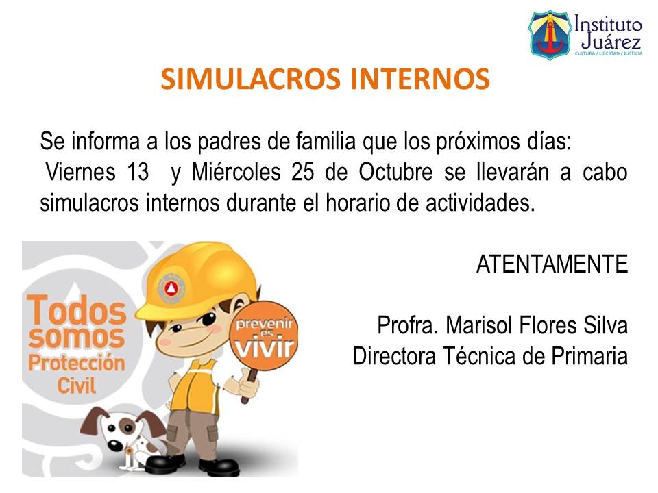 Instituto Juárez 5° Primaria Aviso de simulacros durante el mes de Octubre