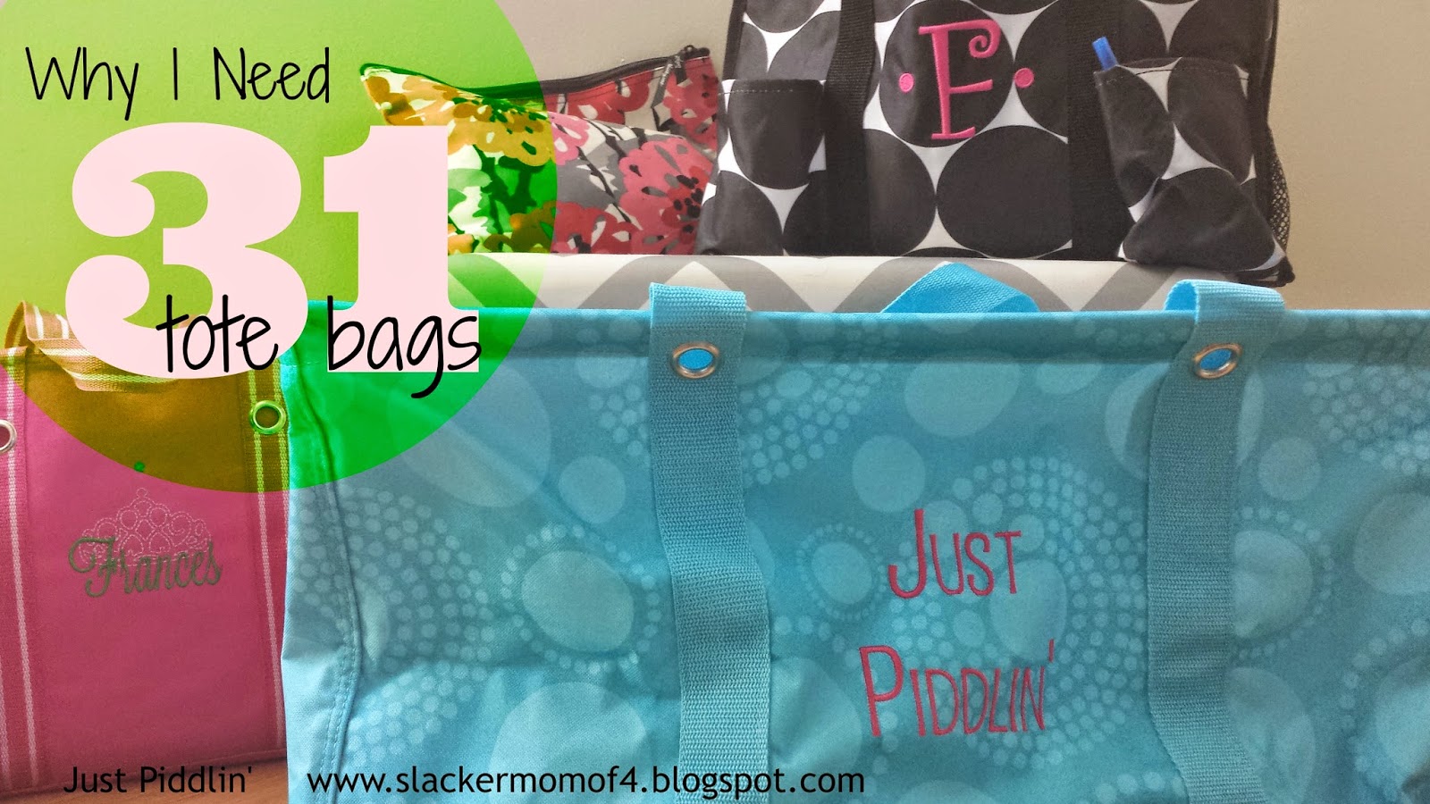 just piddlin': Get Organized with Thirty-One Totes