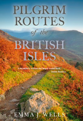 Book Spotlight: Pilgrim Routes of the British Isles, by Emma J. Wells