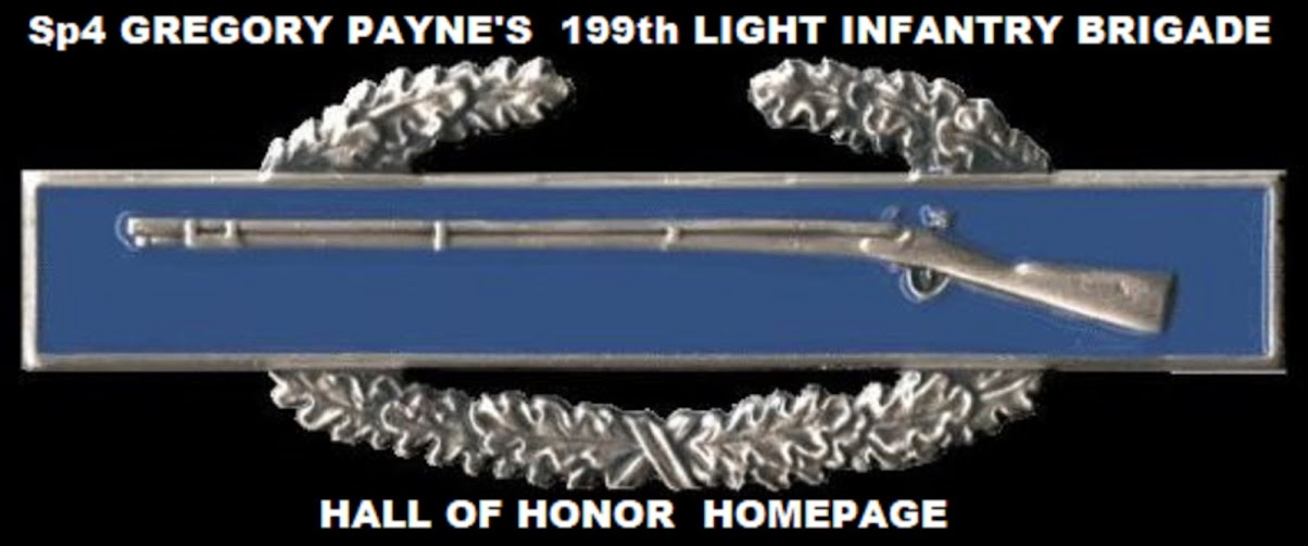 Sp4 GREGORY PAYNE'S 199th LIGHT INFANTRY BRIGADE HALL OF HONOR HOMEPAGE